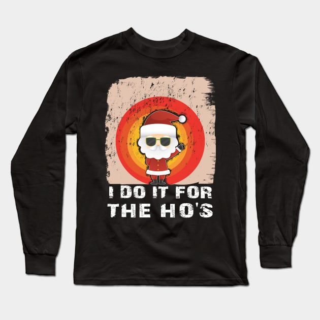 Vintage Santa At Sunset I Do It For The Ho's Long Sleeve T-Shirt by MasliankaStepan